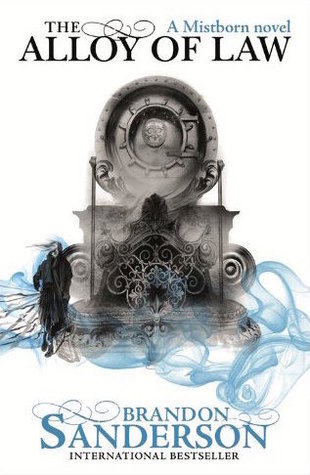 The Alloy of Law (The Mistborn Saga #4)