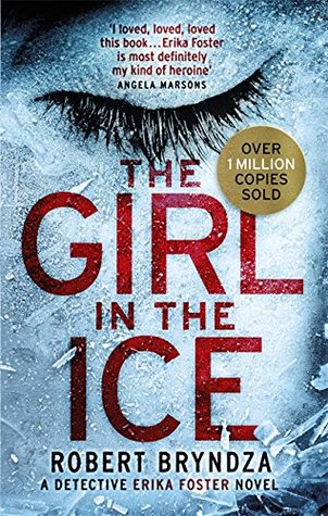 تحميل The Girl in the Ice (Detective Erika Foster #1) PDF
