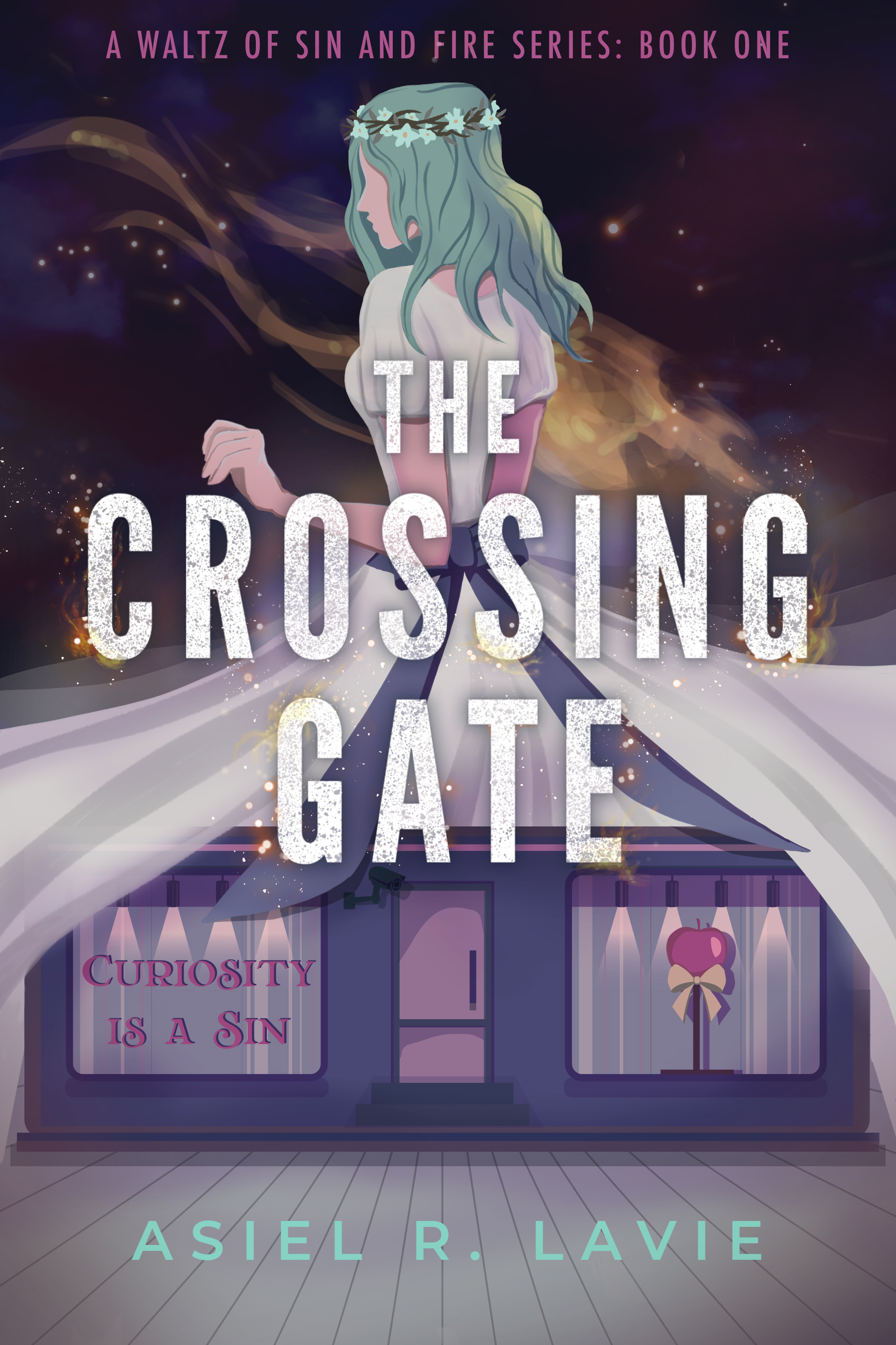 The Crossing Gate (A Waltz of Sin and Fire #1)