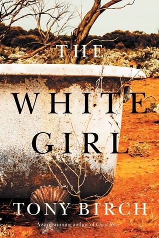 تحميل The White Girl by Tony Birch PDF