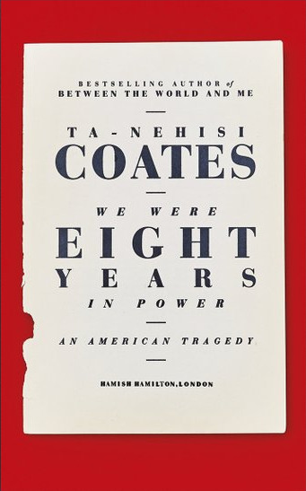We Were Eight Years in Power