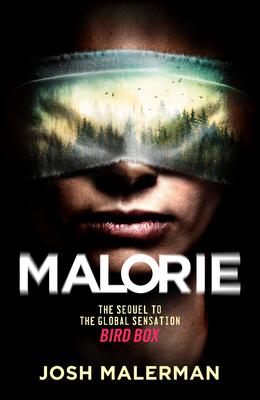 تحميل Malorie : A Bird Box Novel PDF