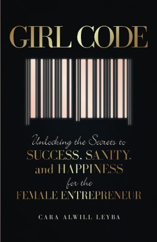 تحميل Girl Code by Cara Alwill Leyba PDF