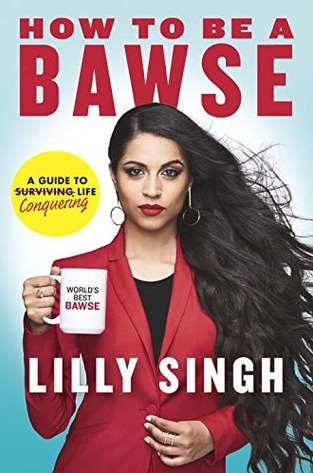تحميل How to be a Bawse by Lilly Singh PDF