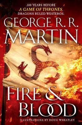 تحميل Fire & Blood (A Targaryen History #1) PDF