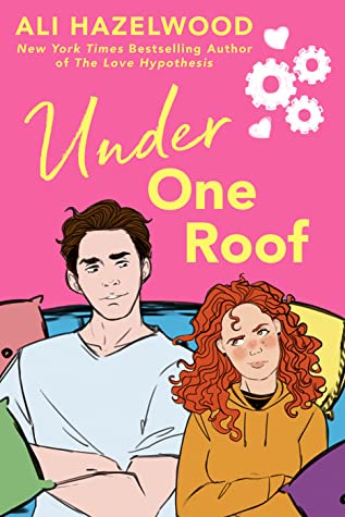 تحميل Under One Roof #1 by Ali Hazelwood PDF