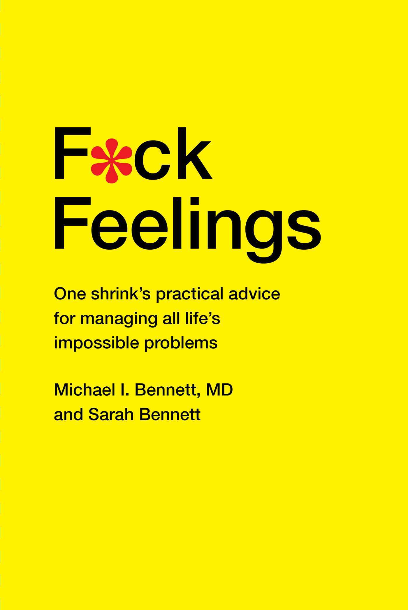 تحميل F*ck Feelings by Michael I. Bennett PDF