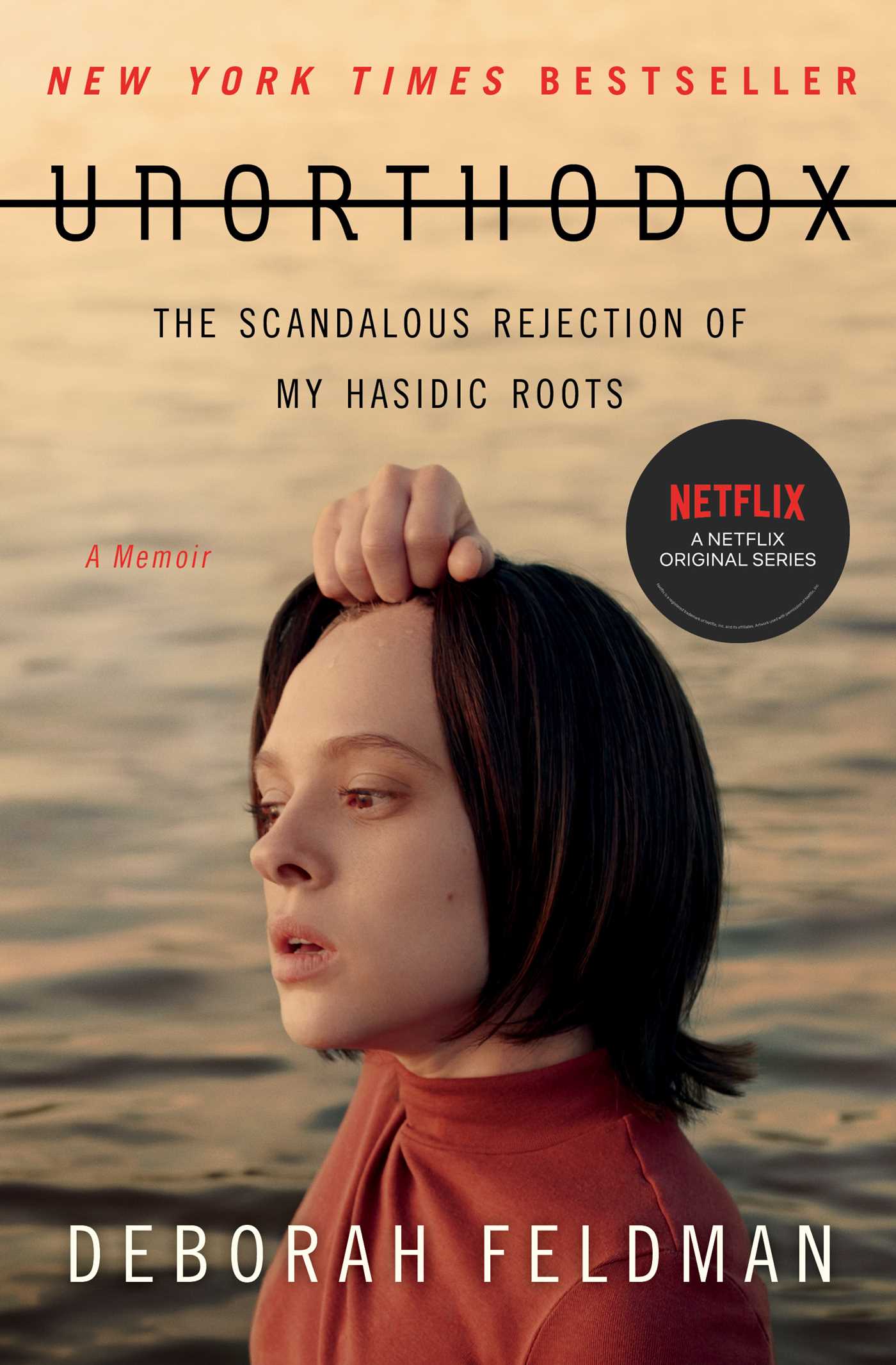 تحميل Unorthodox: The Scandalous Rejection of My Hasidic Roots PDF