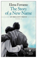 تحميل The Story of a New Name by Elena Ferrante PDF