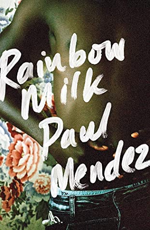 تحميل Rainbow Milk by Paul Mendez PDF