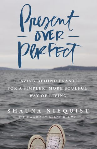 تحميل Present Over Perfect by Shauna Niequist PDF