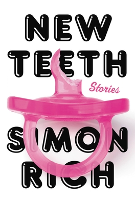 تحميل New Teeth by Simon Rich PDF