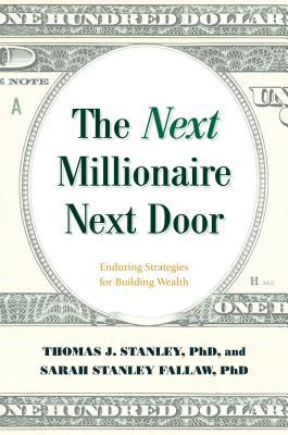 تحميل The Next Millionaire Next Door by Thomas J. Stanley PDF
