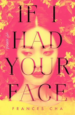 تحميل If I Had Your Face by Frances Cha PDF
