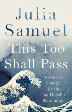 تحميل This Too Shall Pass by Julia Samuel PDF
