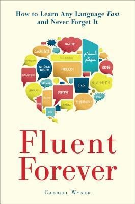 تحميل Fluent Forever by Gabriel Wyner PDF
