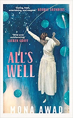 تحميل All's Well by Mona Awad PDF