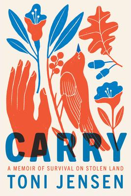 تحميل Carry : A Memoir of Survival on Stolen Land PDF