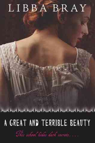 A Great and Terrible Beauty (Gemma Doyle #1)