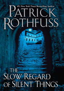 The Slow Regard of Silent Things #2.5
