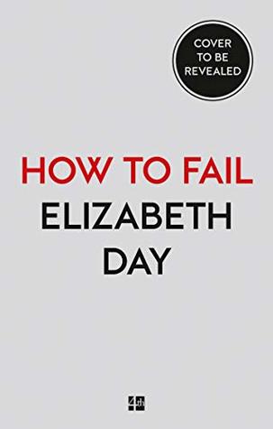 تحميل How to Fail by Elizabeth Day PDF