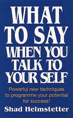 تحميل What to Say when You Talk to Your Self PDF