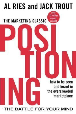 تحميل Positioning: The Battle for Your Mind by Al Ries PDF