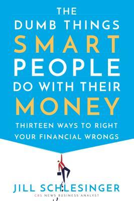 تحميل The Dumb Things Smart People Do with Their Money PDF