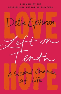 تحميل Left on Tenth: A Second Chance at Life PDF