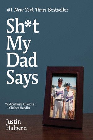 Sh*t My Dad Says #1