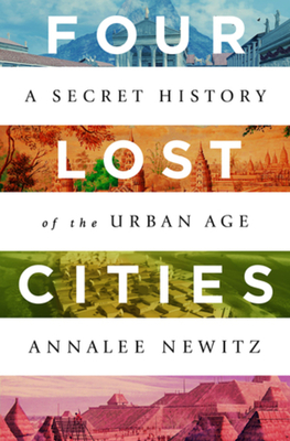 تحميل Four Lost Cities: A Secret History of the Urban Age PDF