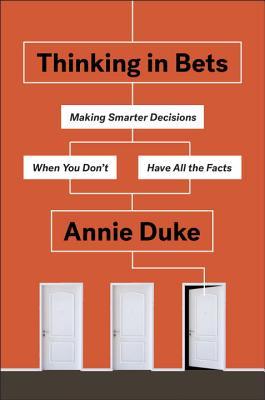 تحميل Thinking in Bets by Annie Duke PDF