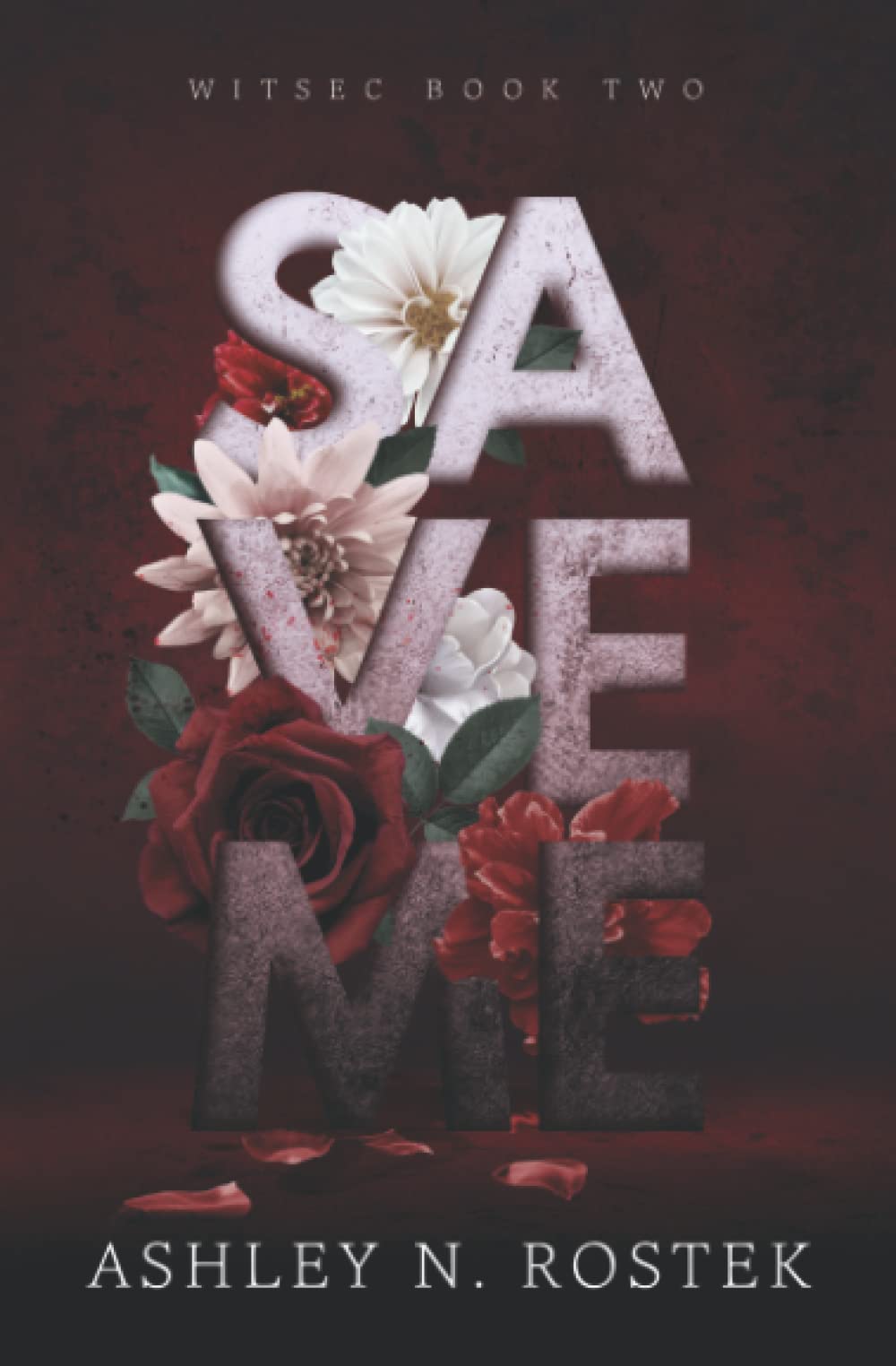Save Me (WITSEC #2)