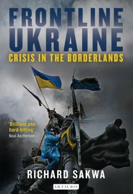 تحميل Frontline Ukraine by Richard Sakwa PDF